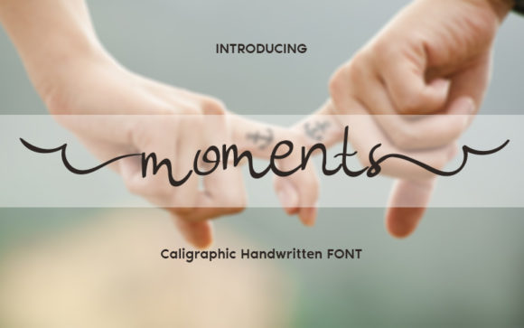 Moments Font for Business Branding