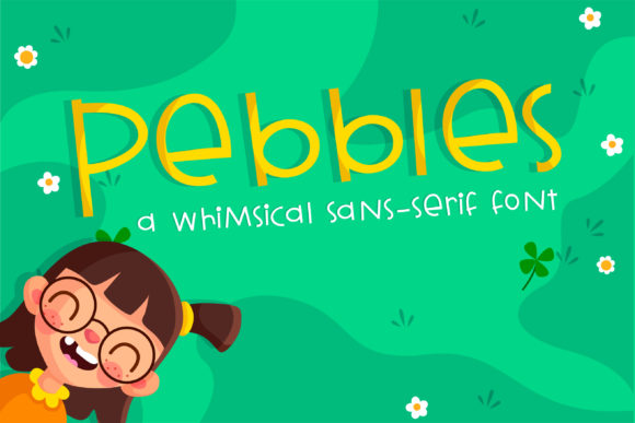 Pebbles: A Friendly Handwritten Font