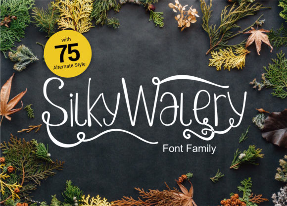 Silkywalery: A Font for Elegant Campaigns