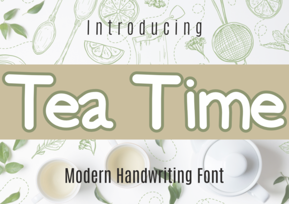 Tea Time: A Friendly Font for Creative Projects